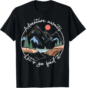 Adventure Awaits Let's Go Find It Adventure Awaits T-Shirt